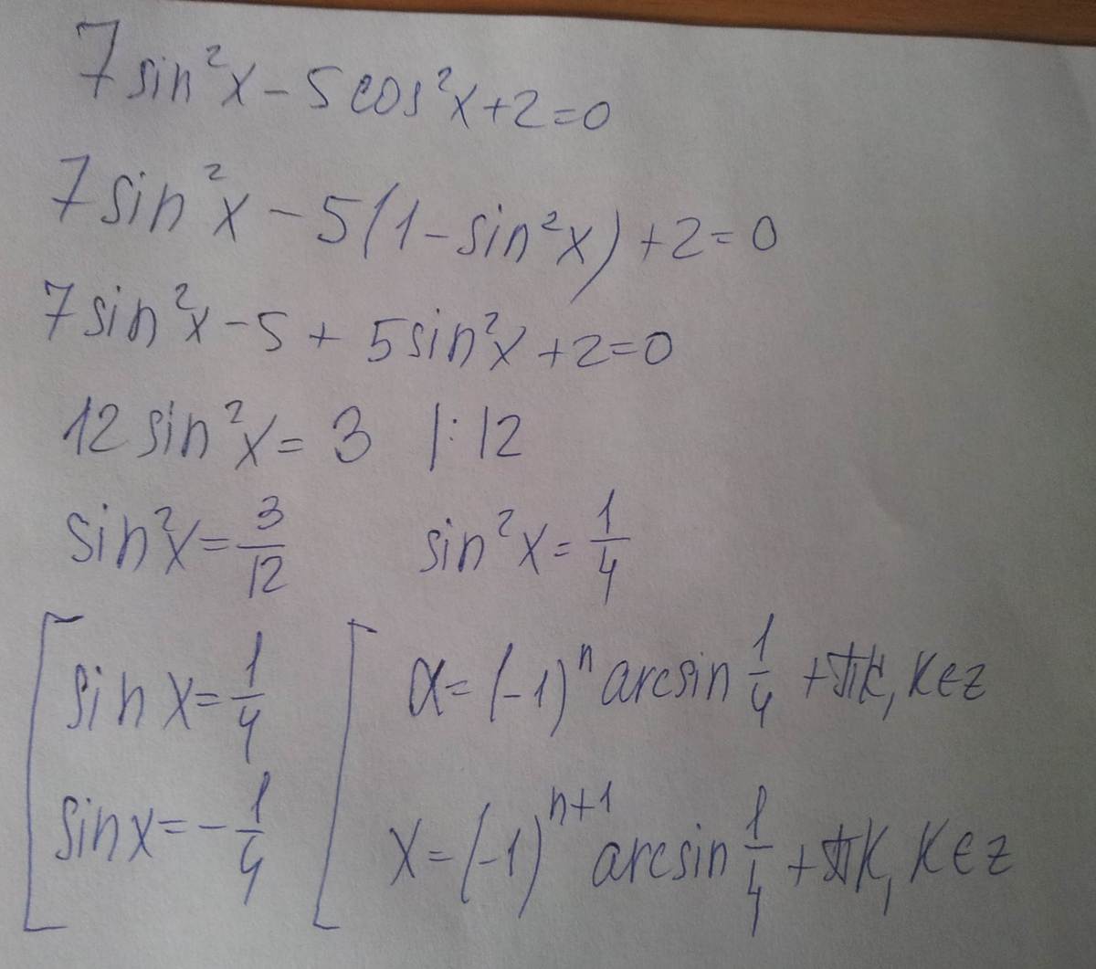 Помогите решить 7sin^2 x- 5 cos^2 x +2=0